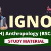 IGNOU BSCANH Study Material