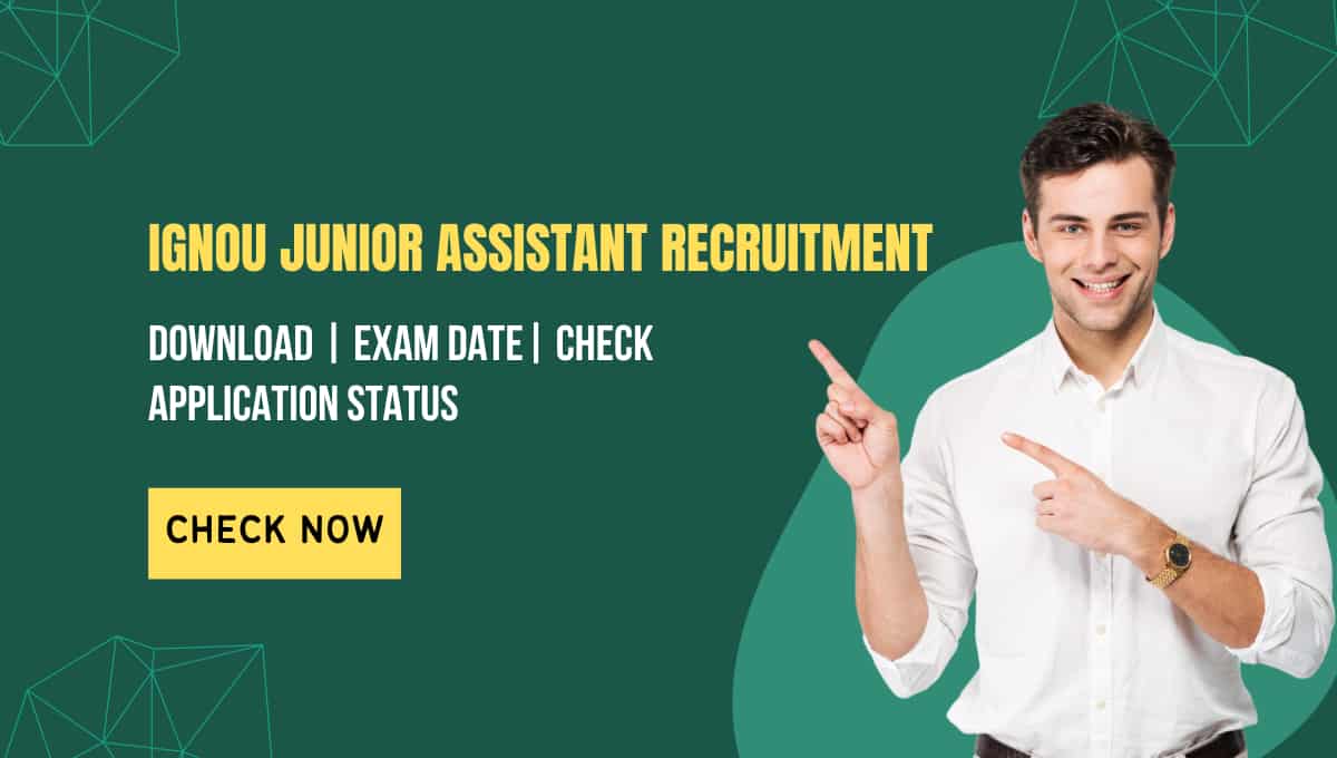 IGNOU Junior Assistant Recruitment 2023 Online Form