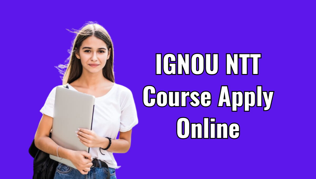 IGNOU NTT Course